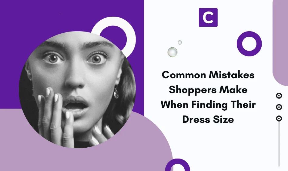 Common Mistakes Shoppers Make When Finding Their Dress Size